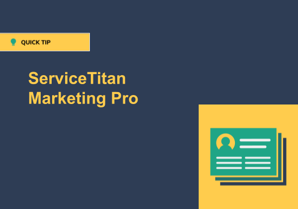 Lead Generation - ServiceTitan Community
